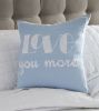 Picture of Love You More Accent Pillow